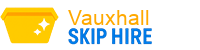 Vauxhall Skip Hire
